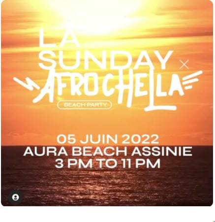 La Sunday Afrochella 06 juin Aura Assinie Beach